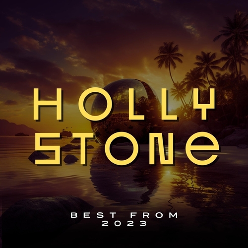 VA - Best of Hollystone 2023 [HLST069]